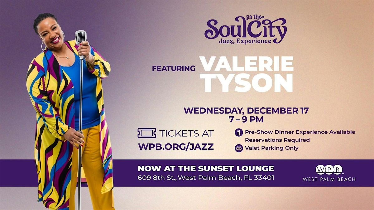 Soul in the City Jazz Experience featuring Valerie Tyson
