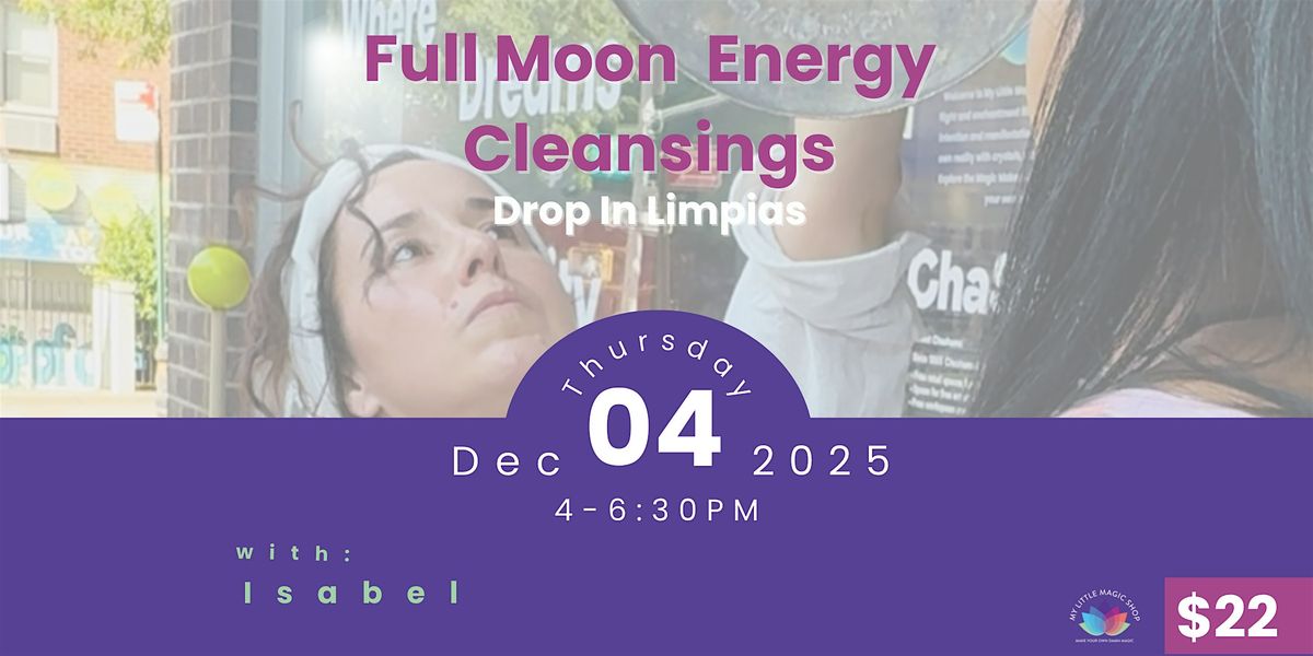 Gemini Full Moon Cleansings with Isabel Varela