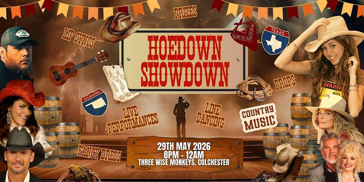 Hoedown Showdown - Colchester, Three Wise Monkeys