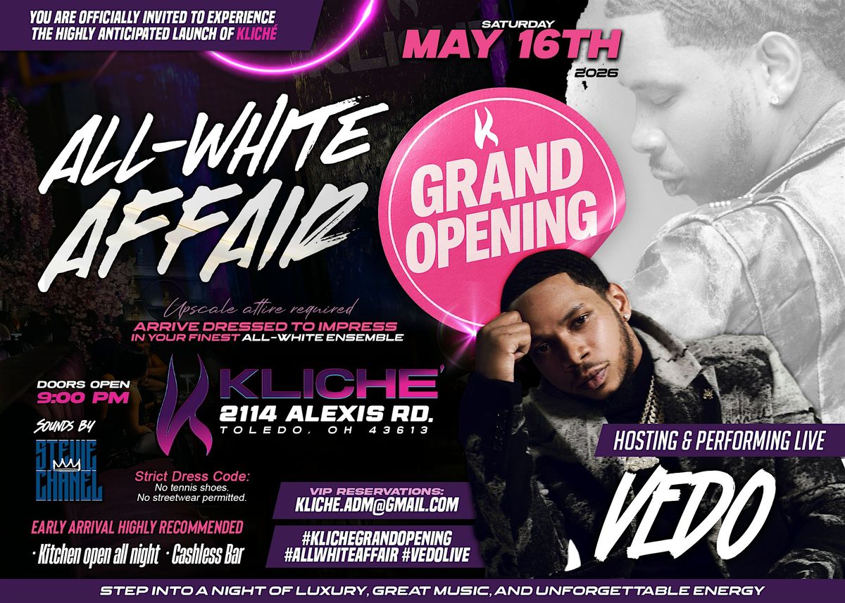ALL WHITE AFFAIR KLICH\u00c9 GRAND OPENING \u2728
