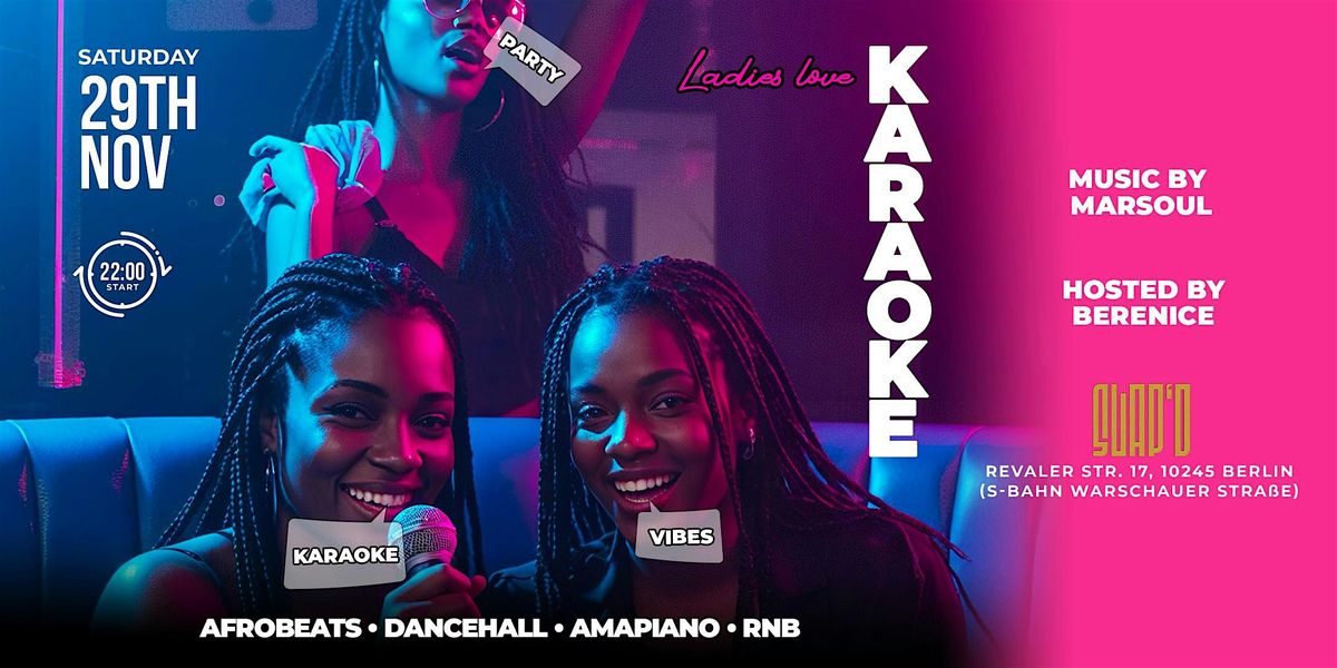 Ladies Love Karaoke \u2013 Karaoke x Party \u00b7 Slap'D Berlin