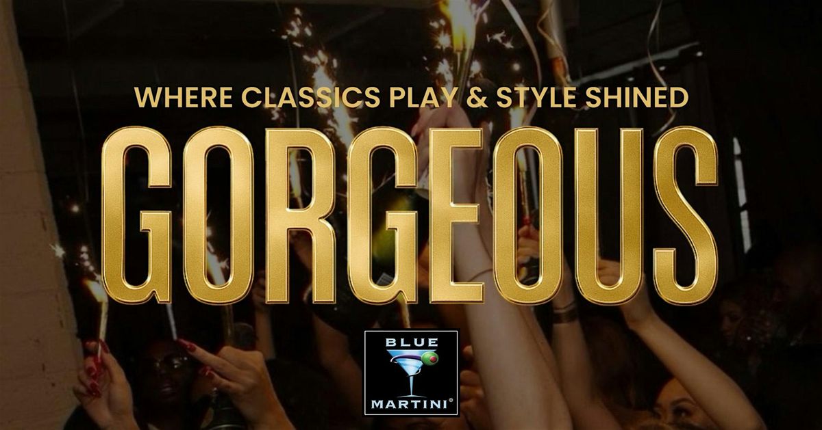 Gorgeous -Where Classics Play and Style Shines - 1st Friday