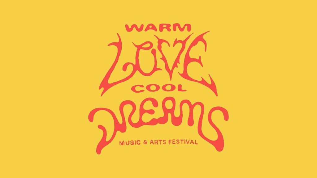 Warm Love Cool Dreams - 2 DAY PASS