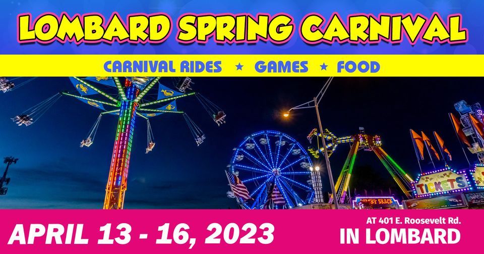 Lombard Spring Carnival 401 E Roosevelt Rd, Lombard, IL 601484629