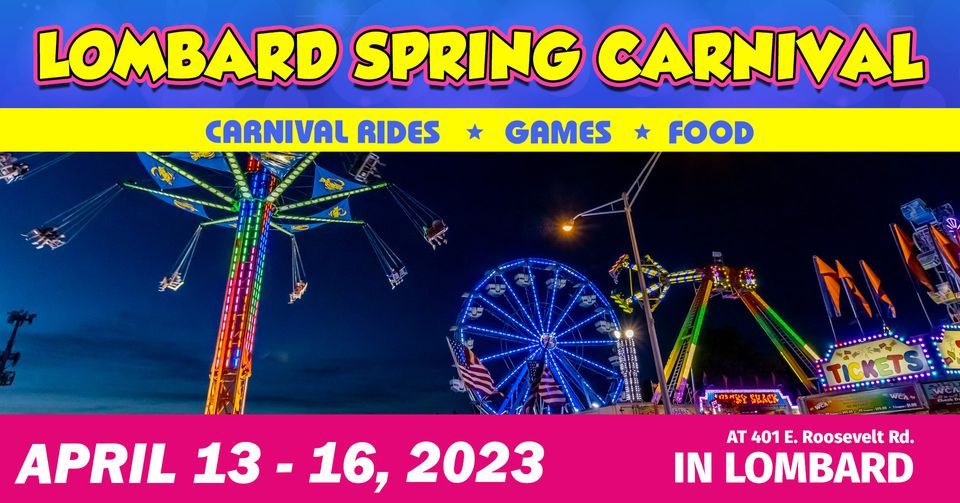 Lombard Spring Carnival | 401 E Roosevelt Rd, Lombard, IL 60148-4629 ...