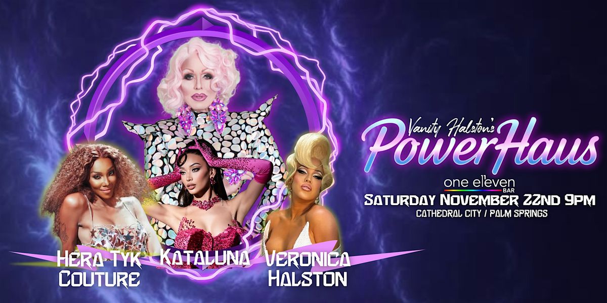 PowerHaus with Vanity Halston - Nov 22