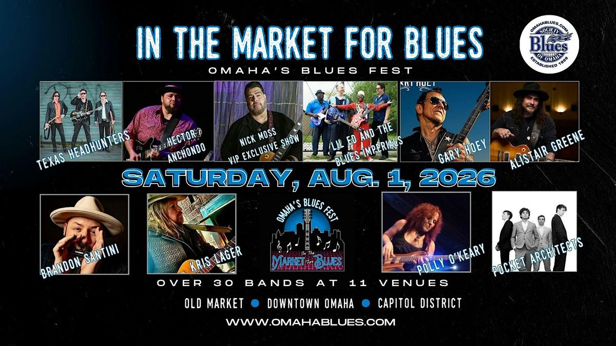 In the Market for Blues 2026 - Omaha's Blues Fest