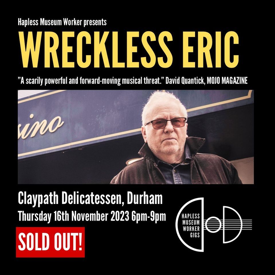 Wreckless Eric (SOLD OUT!)