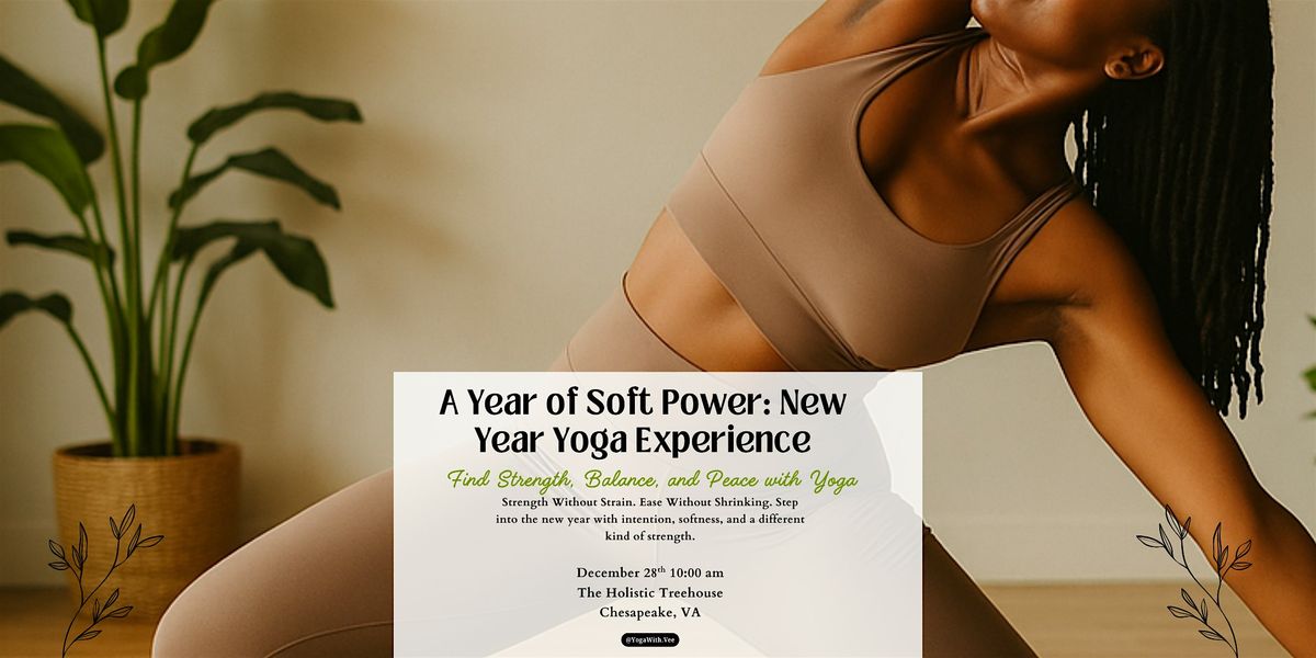 A Year of Soft Power: New Year Yoga Experience