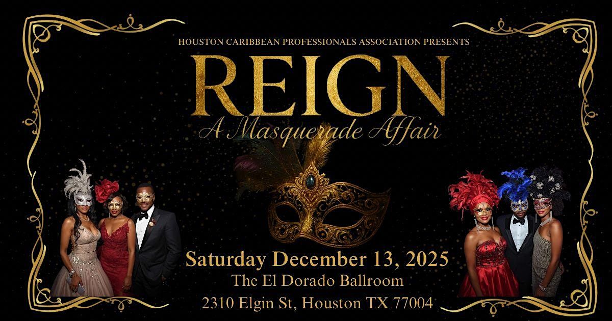 Reign ~ Black Tie Masquerade After Party