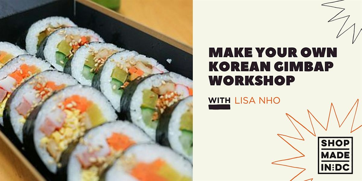 Make Your Own Korean Gimbap Workshop with Lisa Nho