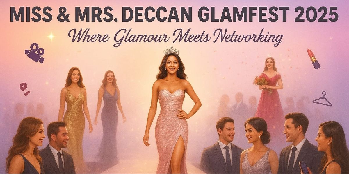 Deccan Glamfest 2025 Glamour & Networking