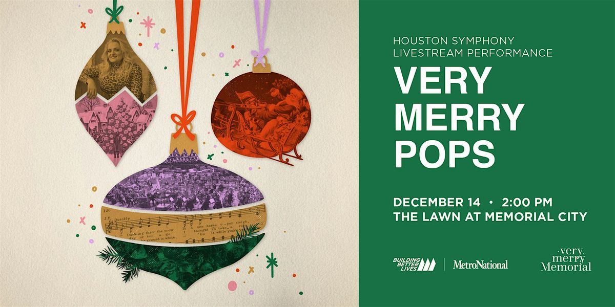 Very Merry Pops - Houston Symphony Livestream