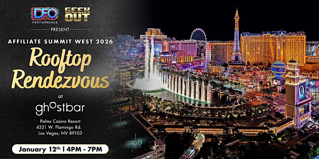 ASW 2026 - Rooftop Rendezvous at GHOSTBAR Vegas