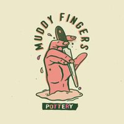 Muddy Fingers Pottery