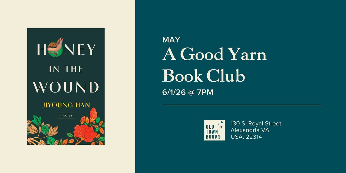 May A Good Yarn Book Club: Honey in the Wound