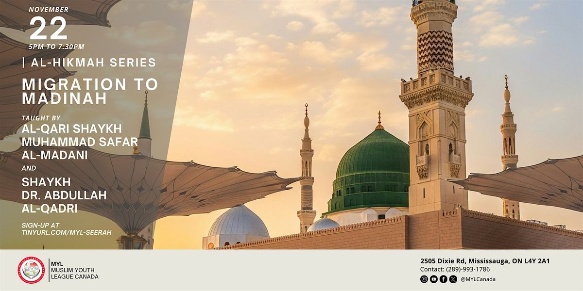 Al-Hikmah Learning Series: Migration to Madinah