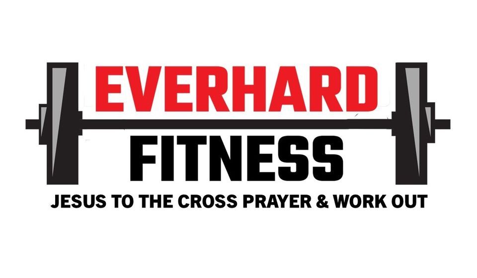 Jesus to the Cross Prayer & Workout | Everhard Fitness, Canton, OH ...