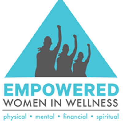 Empowered Women in Wellness
