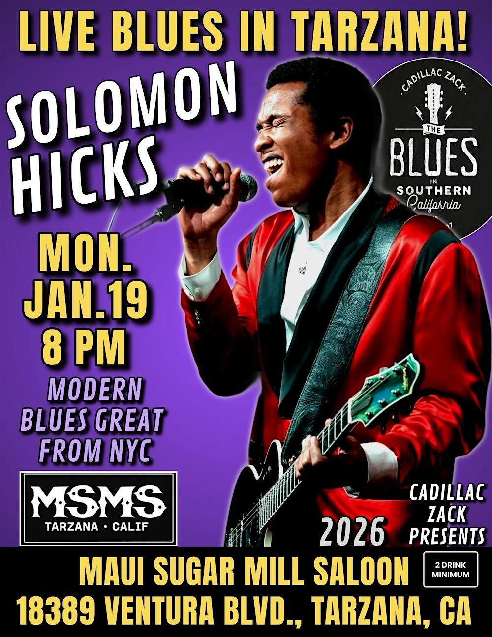 SOLOMON HICKS - Exciting Blues Guitar Great From NYC - in Tarzana!