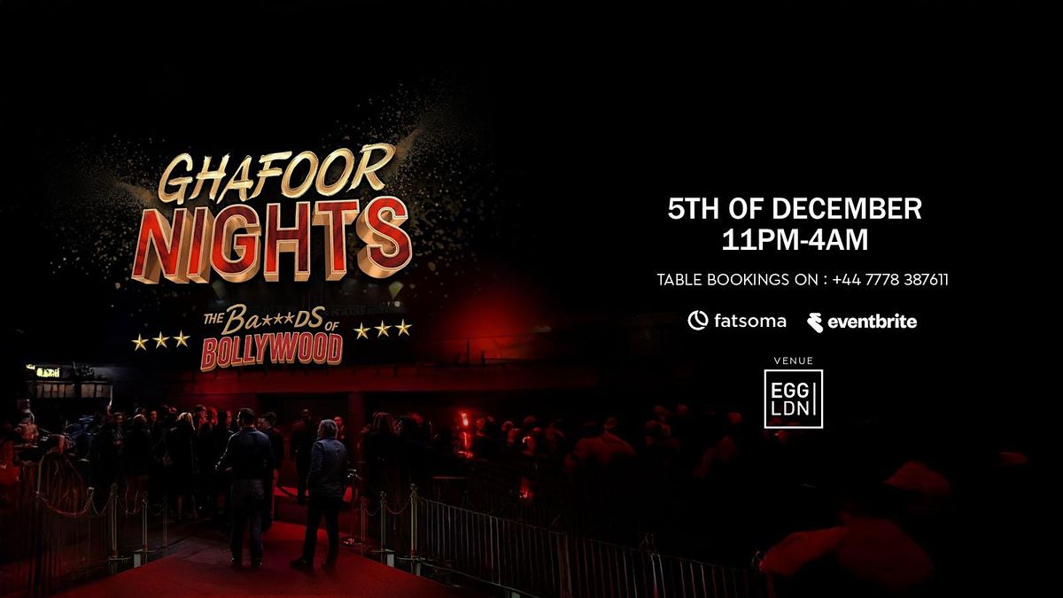Ba***ds of Bollywood- Ghaffor Night