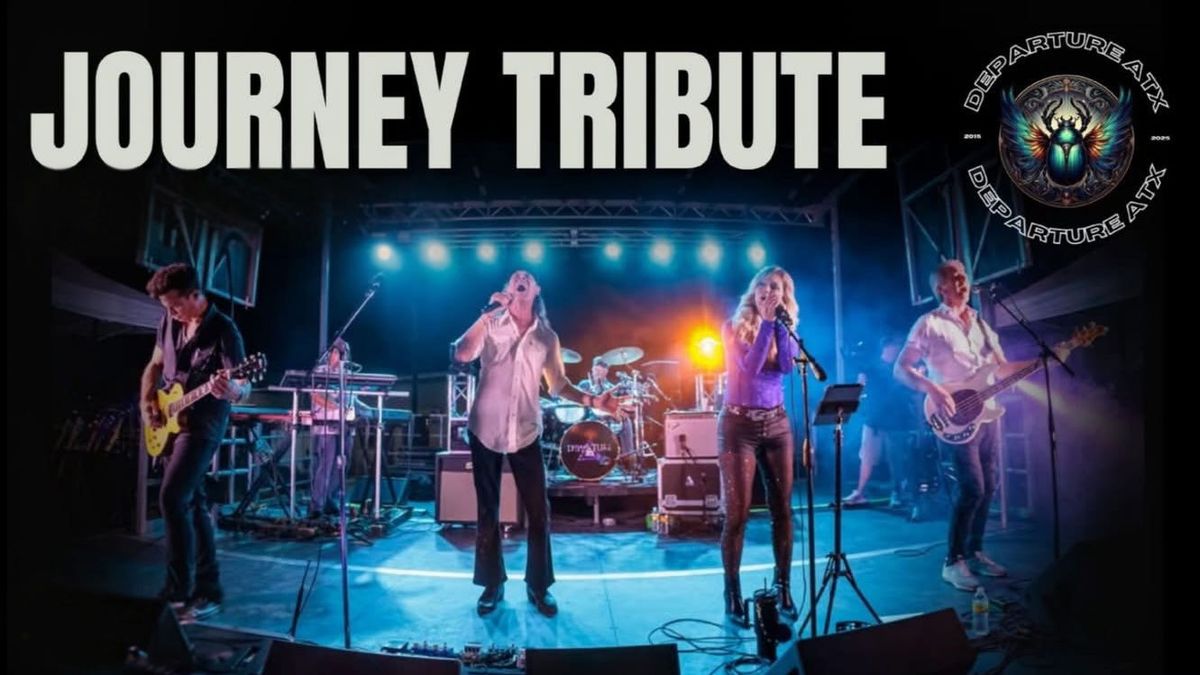 Departure ATX - Journey Tribute