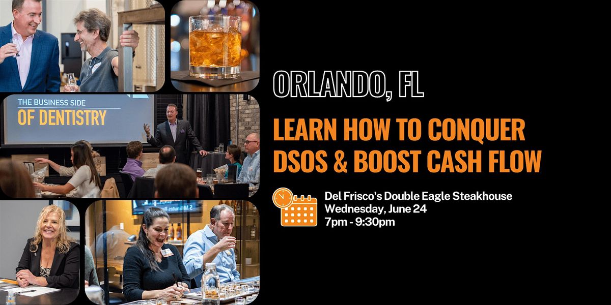 Learn How to Conquer DSOs & Boost Cash Flow - Orlando, FL