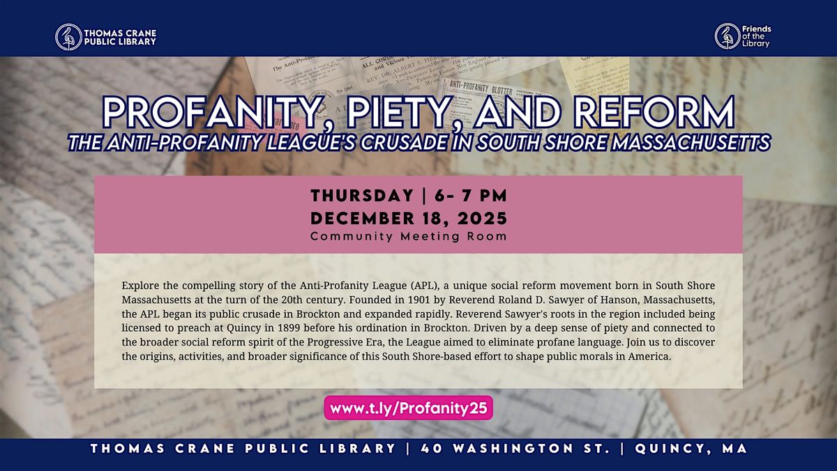 Profanity, Piety, and Reform: The Anti-Profanity League's Crusade!