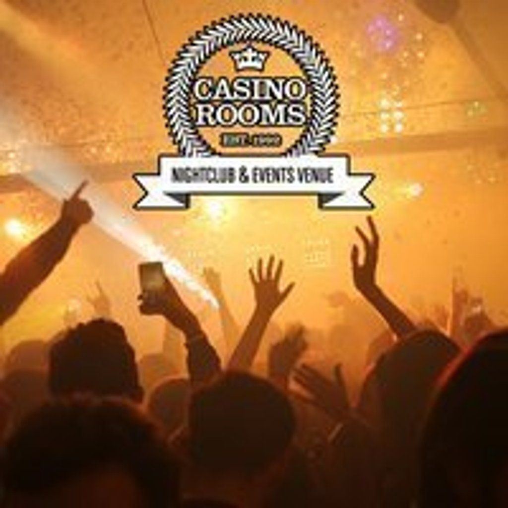 Casino Rooms Nightclub - Friday 7th November 2025