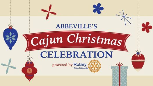 Abbeville Christmas Parade 2022 Abbevilles Cajun Christmas Celebration | Downtown Abbeville | December 11,  2021