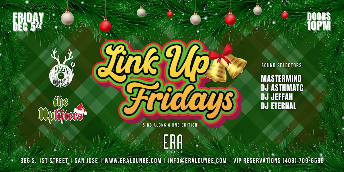 Link Up Fridays at Era Lounge R&B & Hip-Hop 12\/5\/25