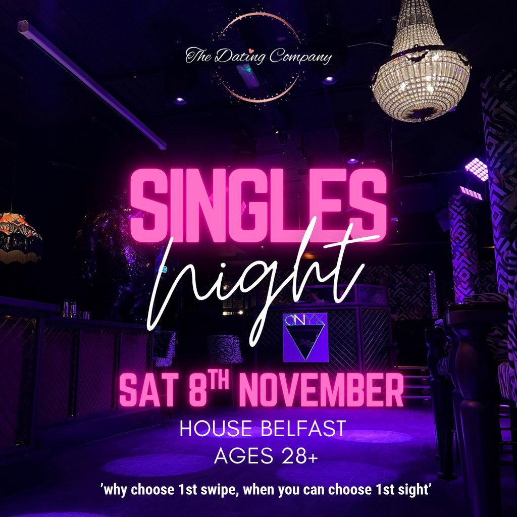 Singles Night @ House Belfast