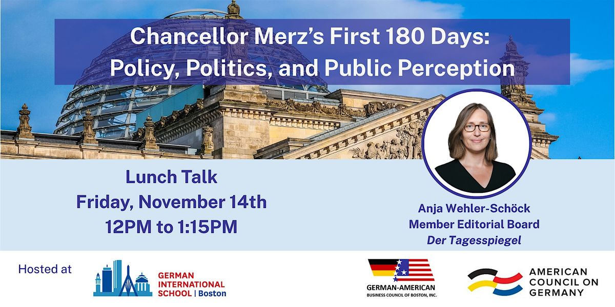 Chancellor Merz\u2019s First 180 Days: Policy, Politics, and Public Perception