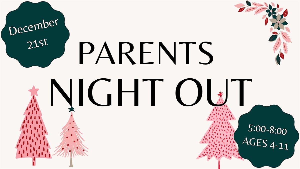 Parents\u2019 Night Out @ Four Seasons Books