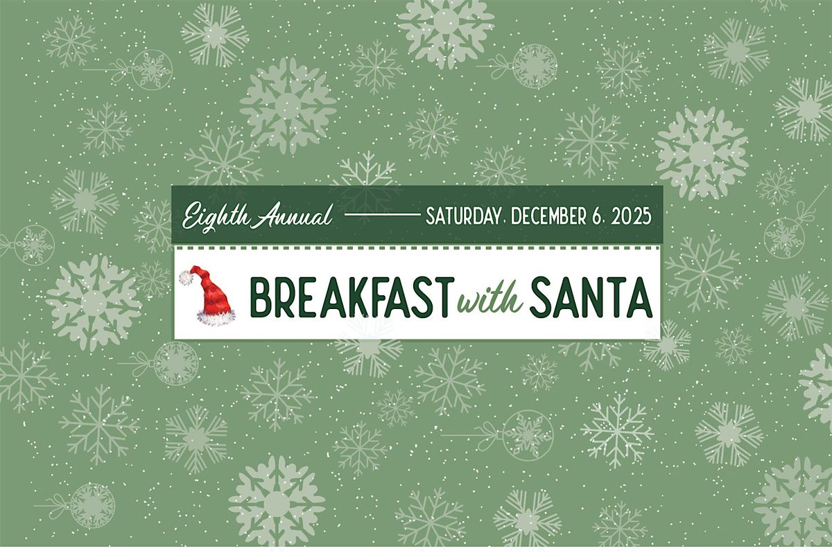 8th Annual Breakfast with Santa