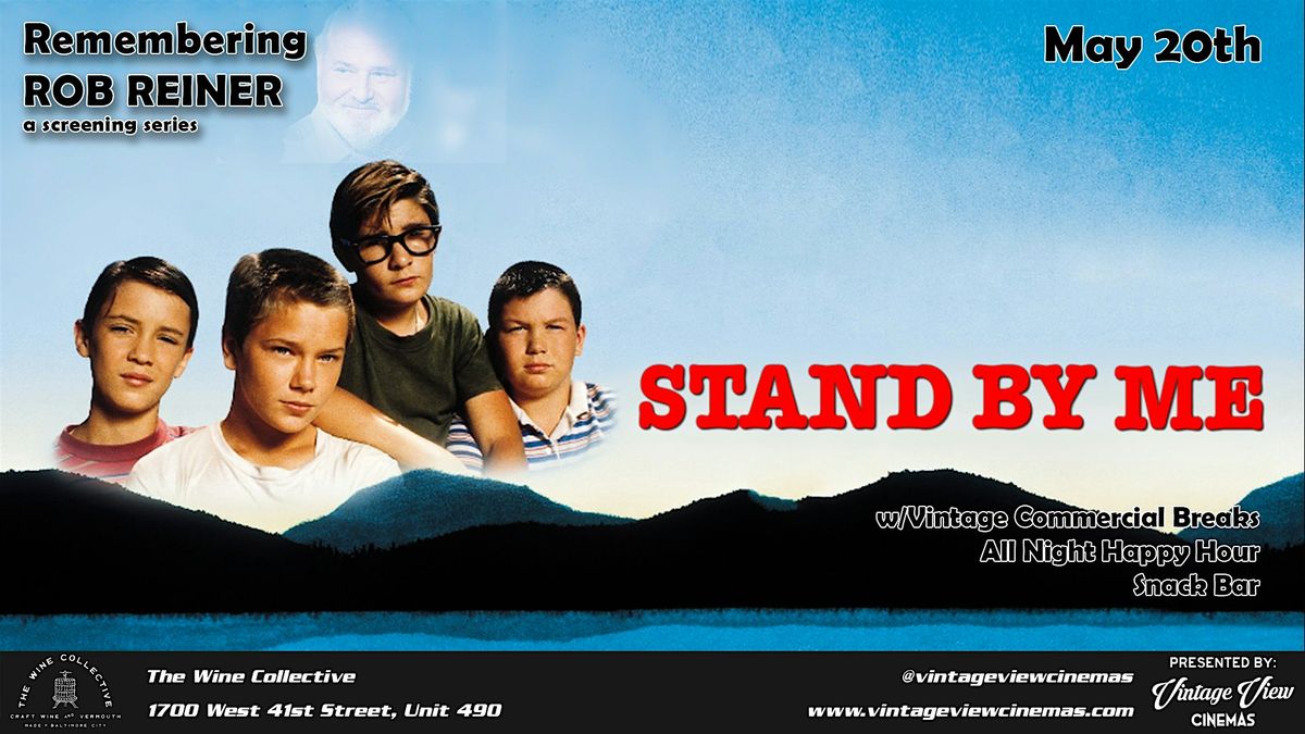 Remembering Rob Reiner - Stand By Me (1986) - 40th Anniversary