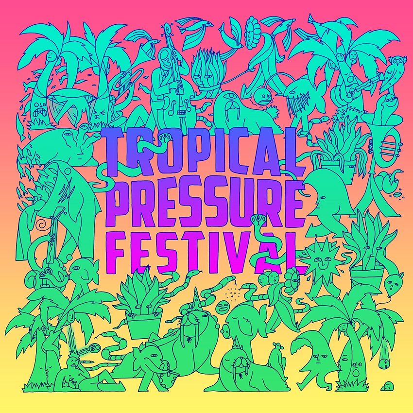 Tropical Pressure Festival 2022 | Tropical Pressure Festival, Perranporth,  EN | July 15 to July 18