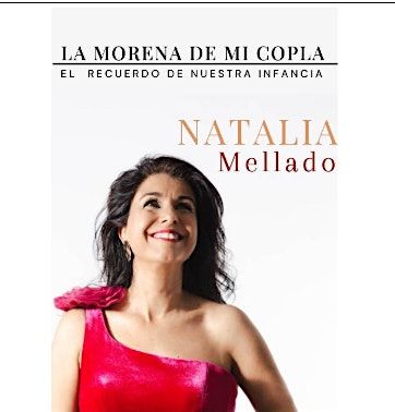 NATALIA MELLADO. \u201cLa Morena de mi copla\u201d