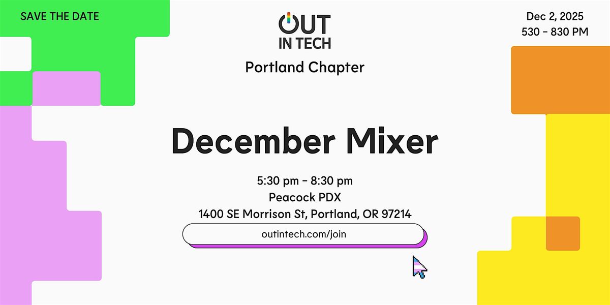 Out in Tech PDX | December '25 Mixer