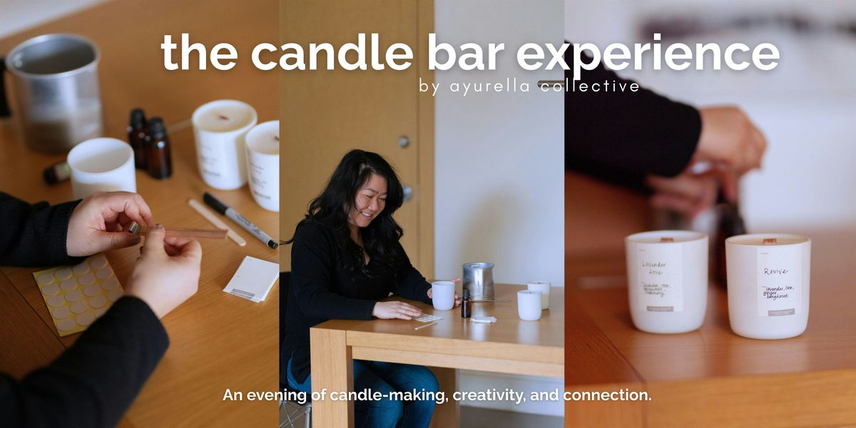 Glow + Gather: The Candle Bar Experience with Kid Sister Skincare
