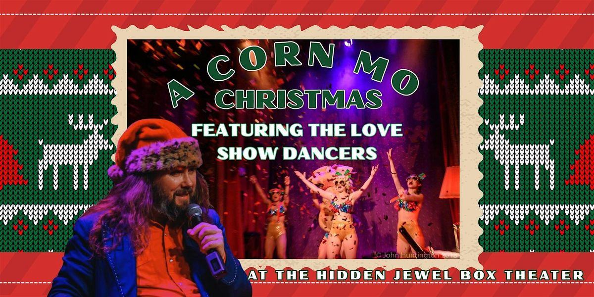 A Corn Mo Christmas at The Hidden Jewel Box