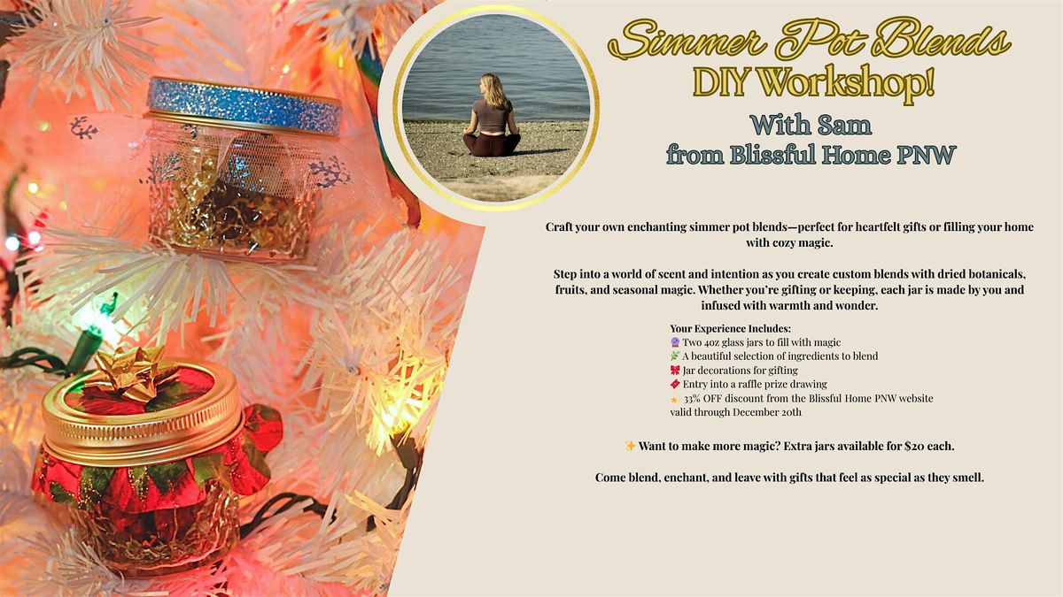 Simmer Pot Blends DIY Workshop