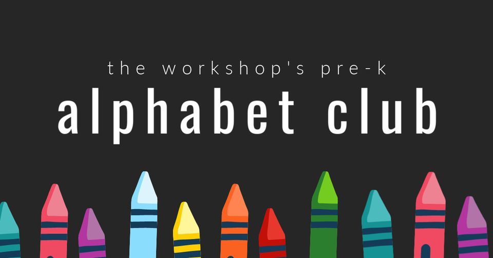 Alphabet Club | The Workshop, Anchorage, AK | January 13, 2023