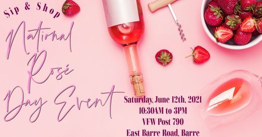 Sip And Shop National Rose Day Event Vfw Post 790 Barre Vt June 12 21