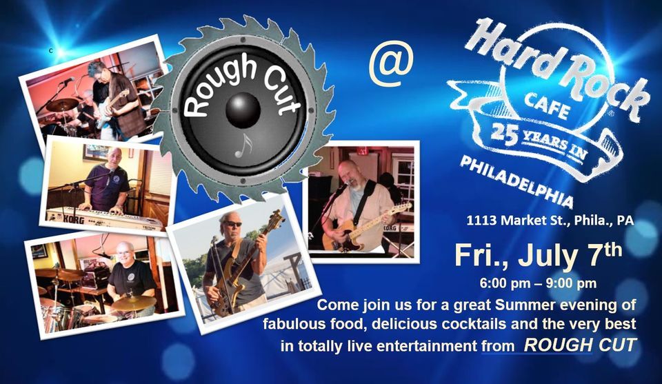 Rough Cut Hard Rock Cafe Philadelphia Hard Rock Cafe Philadelphia