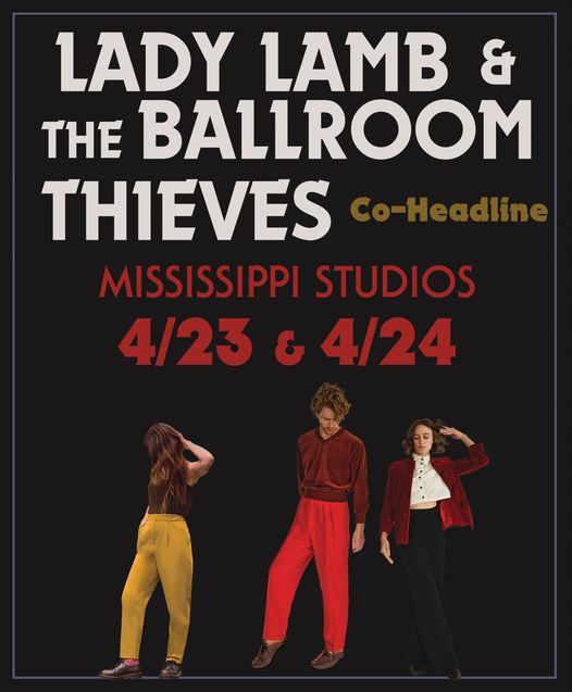 Lady Lamb and The Ballroom Thieves with Riddy Arman at Mississippi