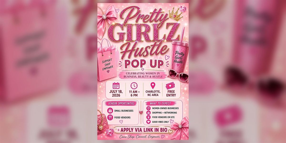 Pretty Girlz Hustle Pop Up