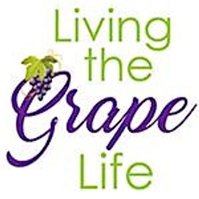 Living the Grape Life & the Taphouse