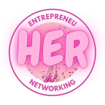 EntrepreneuHER Networking