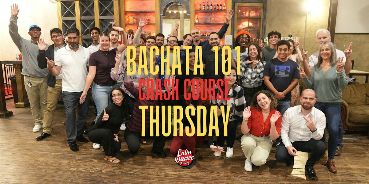 Bachata 101 Crash Course for Beginners in Houston. Thu 05\/28